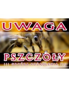 TABLICA Z NAPISEM - "UWAGA PSZCZOŁY" - XL