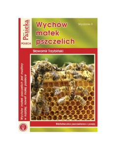 KSIĄŻKA - "WYCHÓW MATEK PSZCZELICH" ~ S. TRZYBIŃSKI