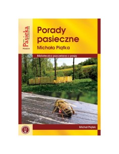 KSIĄŻKA - "PORADY PASIECZNE" ~ M. PIĄTEK