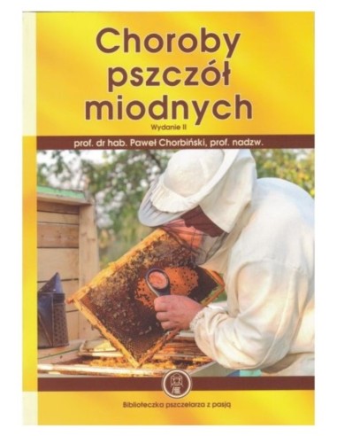 KSIĄŻKA - "CHOROBY PSZCZÓŁ MIODNYCH" WYD. II ~...