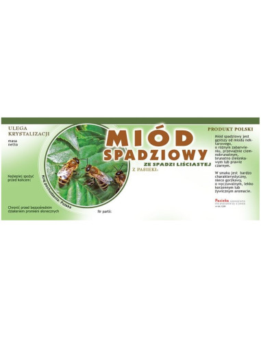 ETYKIETY NA MIÓD SPADZIOWY ZE SPADZI LIŚCIASTEJ...