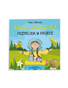 KALA I PSZCZOŁY - PRZYGODA W PASIECE