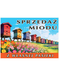 TABLICA REKLAMOWA - "SPRZEDAŻ MIODU Z WŁASNEJ PASIEKI" - XL