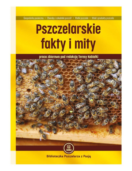KSIĄŻKA - "PSZCZELARSKIE FATY I MITY"
