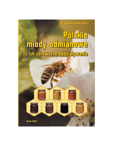 KSIĄŻKA - "POLSKIE MIODY ODMIANOWE" ~ KS....