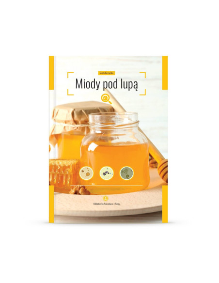 Książka – „Miody pod lupą” – Marta Burzyńska