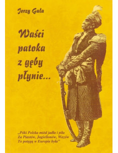 Książka – „Waści patoka z gęby płynie” – Jerzy Gala