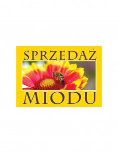 TABLICA Z NAPISEM - "SPRZEDAŻ MIODU" - XXL
