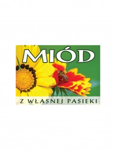 TABLICA Z NAPISEM - "MIÓD Z WŁASNEJ PASIEKI" - XXL