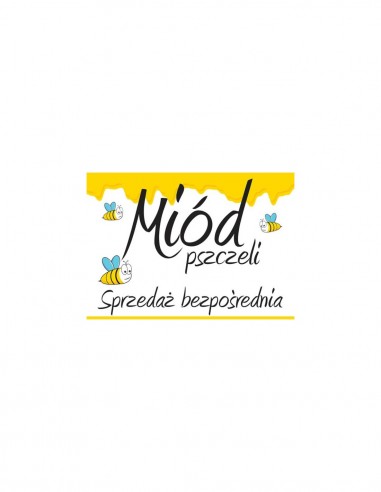 TABLICA Z NAPISEM - "MIÓD PSZCZELI, SPRZEDAŻ...